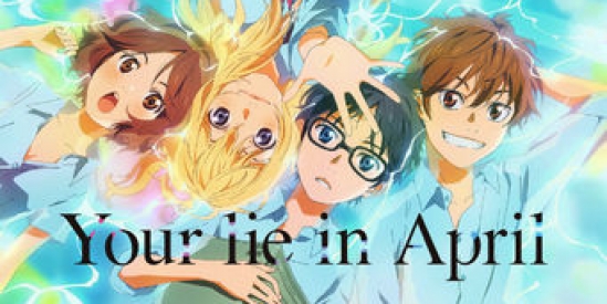 Your lie in April (2014)