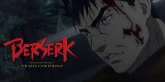 Berserk: The Golden Age Arc II – The Battle for Doldrey (2012)